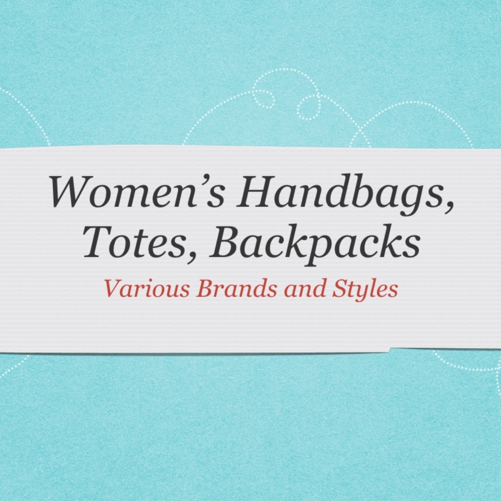 Handbags, Totes, Backpacks
